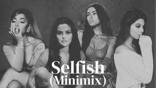 Madison Beer  Selfish Minimix feat Ariana Grande Kira Kosarin amp Selena Gomez [upl. by Ensoll748]