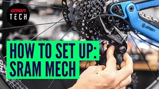 How To Set Up amp Adjust Any SRAM Rear Mech  Mountain Bike Derailleur Adjustment [upl. by Ativ627]