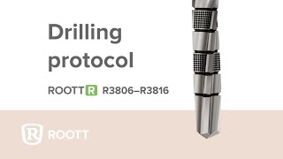 Drilling protocol for ROOTT R R38XX [upl. by Araas728]