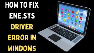 How to Fix ‘enesys’ Driver Error in Windows 11 [upl. by Darra]