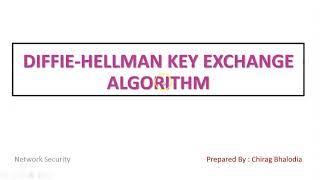 Diffie Hellman Key Exchange Algorithm  Diffie Hellman key exchange algorithm example and solution [upl. by Roye187]