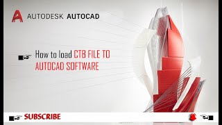 How to Load CTB file in to AutoCAD Software [upl. by Auqinihs897]