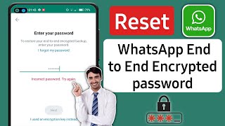 How to Reset Encrypted Password WhatsApp 2024  Recover WhatsApp Encrypted Password [upl. by Tratner]