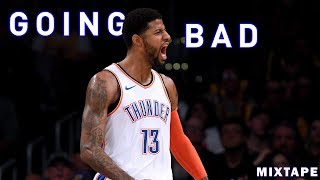 Paul George Mixtape  Going Bad Meek Mill ft Drake [upl. by Nosral]