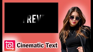 Cinematic Text Reveal Intro Editing Tutorial🎬  Text Effect Inshot Tutorial [upl. by Leighton322]