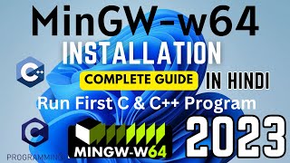 How to install MinGW w64 on Windows 11 2023  in Hindi  MinGW GNU Compiler  C amp C Compiler [upl. by Seitz]