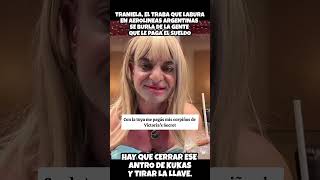 TRANIELA EL KUKA QUE TRABAja EN AEROLINEAS SE BURLA DE TODOS LOS ARGENTINOS LLA MILEI AEROLINEAS [upl. by Anatak238]