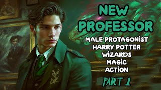 HARRY POTTER New Professor at Hogwarts Part 1 Audiobook [upl. by Netniuq]