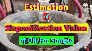 Determination of Saponification Value of Oil or Fat Sample Experiment with Calculation [upl. by Petey]