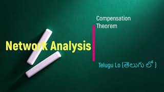 Compensation Theorem  తెలుగు లో [upl. by Tasia]