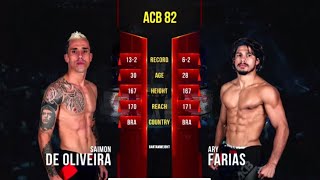 Full Fight  Ary Farias vs Saimon Oliveira  ACB 82 [upl. by Nodyarg]