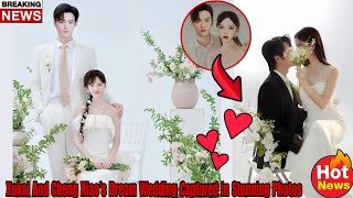 Xu Kai and Cheng Xiao’s Intimate Wedding Ceremony Goes Public💍🔐😍 [upl. by Roach801]