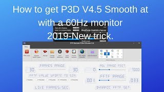 How to get P3D V45 SMOOTH with a 60Hz monitor in 2019 [upl. by Karilynn]