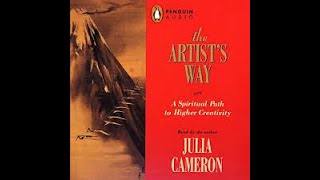 The Artists Way Julia Cameron Part 2 [upl. by Kcam304]