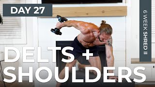 Day 27 30 Min BOULDER SHOULDERS amp DELTS Workout with Dumbbells  6WS2 [upl. by Aimerej]