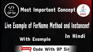 Classclass2 Live Example of ForName Method and Instanceof in Hindi [upl. by Uttasta]