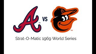 StratOMatic 1969 World Series  Game 2  Atlanta Reed at Baltimore McNally 10121969 [upl. by Chivers78]