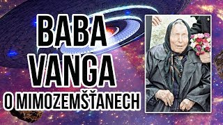 Jasnovidka Baba Vanga o Mimozemšťanech [upl. by Drummond]