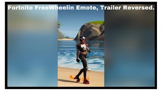 Fortnite FreeWheelin Emote Trailer Reversed [upl. by Niltak623]