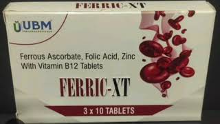 FERRIC XT Tablet Ferrous Ascorbate Folic Acid Zinc With Vitamin B12 Tablets [upl. by Ardisj]