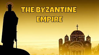 The Byzantine Empire A Complete Overview [upl. by Lisan]