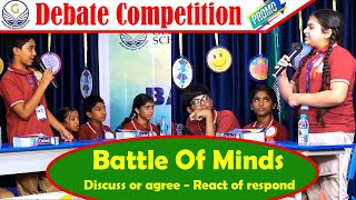 Debate Competition  Battle Of Minds  Discuss or agree  React of respond  Neo Geetanjali Schools [upl. by Granthem]