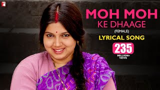 Moh Moh Ke Dhaage  Lyrical Song  Dum Laga Ke Haisha  Ayushmann Bhumi  Monali  Anu Malik Varun [upl. by Eniak510]