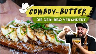 Cowboy Butter Rezept amp Chicken Sandwich  BBQ Madness [upl. by Rialcnis]