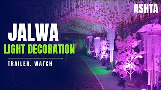 Jalwa Light Decoration Ashta Patel Garden Gali Decoration Marriage Ground Light  Trailer  Video [upl. by Russian]