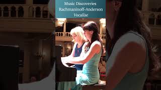 Music Discoveries 44 Rachmaninoffs quotVocalisequot for piano duet piano [upl. by Suhpoelc]