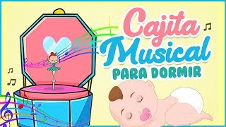 Cajita Musical  Música para bebe  Música para dormir bebes  Música Relajante para bebe [upl. by Terti737]