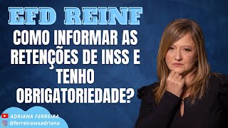 Obrigatoriedade de Informar Retenções de INSS na EFD Reinf para Empresas do Simples Nacional [upl. by Anaujat]