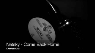 Netsky  Come Back Home Full Promo [upl. by Val694]