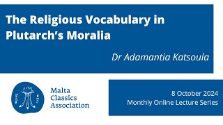 The Religious Vocabulary in Plutarch’s Moralia  Adamantia Katsoula [upl. by Ursas]