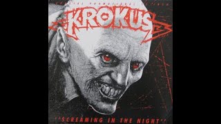 Krokus  Screaming In The Night 1983 [upl. by Noired365]