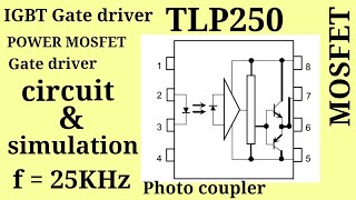 TLP250 IGBT  MOSFET gate driver [upl. by Ingraham]