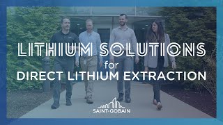 SaintGobain Lithium Solutions for Direct Lithium Extraction [upl. by Aihsema863]