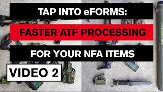 ATF eForms Best Wait Times Gun Tips for NFA Tax Stamp Process 2022 [upl. by Niltak819]