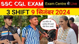 SSC CGL 2024 9 September 3rd shift। SSC CGL 2024। SSC CGL Exam review today ।ssc exam analysis [upl. by Dutchman]