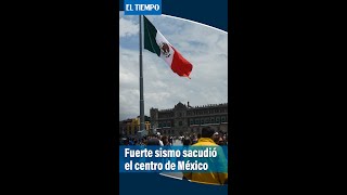 Sismo de magnitud 76 sacudió el centro de México shorts  El Tiempo [upl. by Michiko]