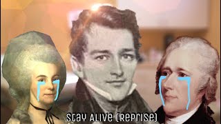 Stay Alive Reprise But It’s Actually Hamilton [upl. by Maurili]