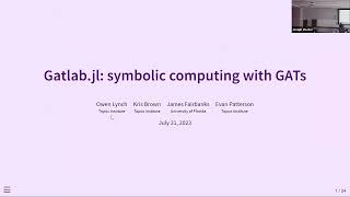 Owen Lynch  Gatlabjl Symbolic computing with categories using generalized algebraic theories [upl. by Drescher]