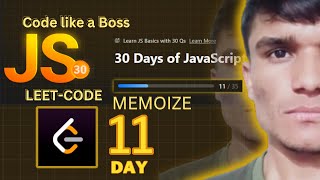 JavaScript LeetCode Day11  Memoize in JavaScript  LeetCode Problem Solving Challenges [upl. by Senskell]