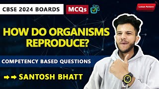 CBSE 2024 Pre Board Competency Based Questions Ch 7 How do organisms Reproduce Class 10 Science [upl. by Anoved606]