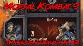 Mortal Kombat 9  Conversando com a galera e Torre dos Desafios 2 [upl. by Suzy223]