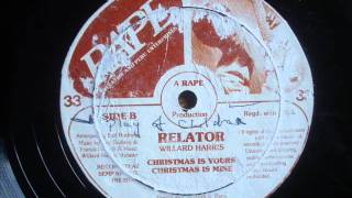 Relator Christmas Is Yours Christmas Is Mine [upl. by Eilloh]