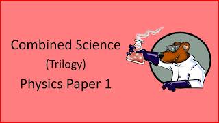 AQA GCSE Combined Science Physics Paper 1 Revision [upl. by Woo]