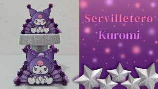 Servilletero Kuromi 💜 DIY 💜 Ideas para decorar tu fiesta 🎉 [upl. by Fisher558]