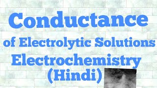 Conductance of electrolytic solution in hindi [upl. by Latimore]