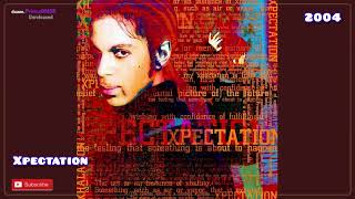 Prince Album  Xpectation 20032004 duanePrinceDMSR [upl. by Tenahs]